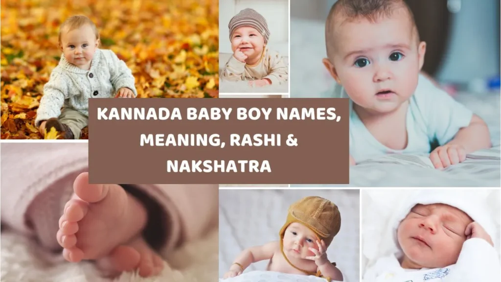 Best 200+ Kannada Baby Boy Names, Meaning, Rashi & Nakshatra